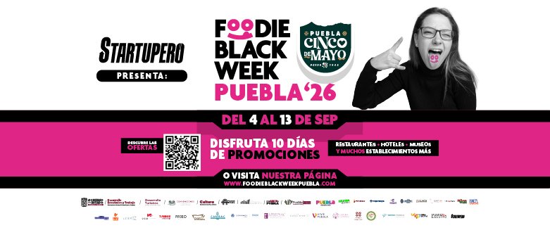 Foodie Black Week Puebla 2026, del 4 al 13 de septiembre, 10 dias de promociones